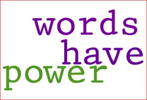 words have power